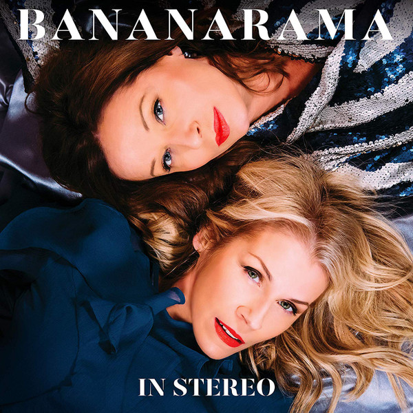 Bananarama — In Stereo