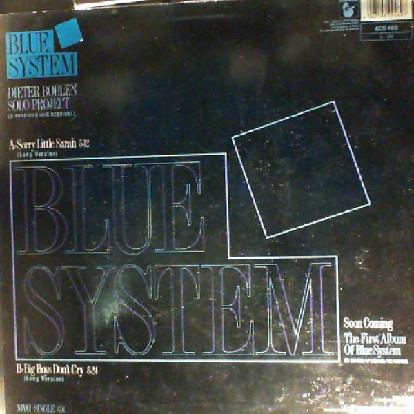 Blue System — Sorry Little Sarah / Big Boys Don't Cry (Long Version)