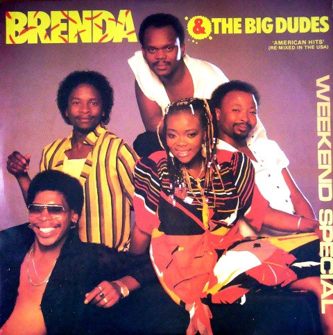 Brenda & The Big Dudes — Weekend Special