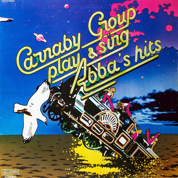 Carnaby Group (ABBA's songs) — Carnaby Group Play And Sing Abba's Hits