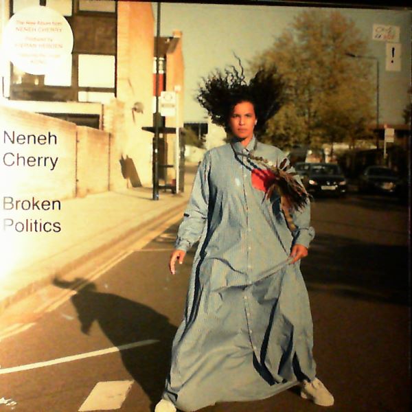Cherry Neneh — Broken Politics