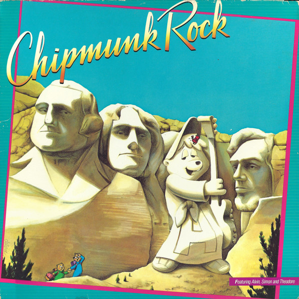 Chipmunks (Alvin Simon & Theodore with David Seville) — Chipmunk Rock