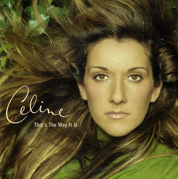 Dion Celine — That's The Way It Is