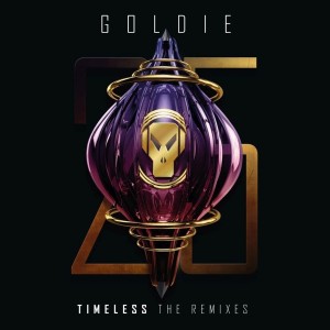 Goldie — Timeless (The Remixes)