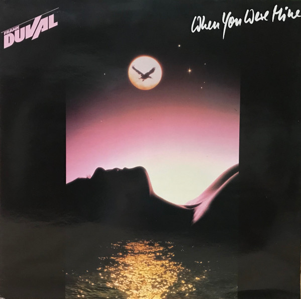 Duval Frank — When You Were Mine