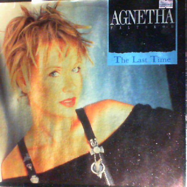 Faltskog Agnetha ( ABBA ) — Last Time / Are You Gonna Throw It All Away