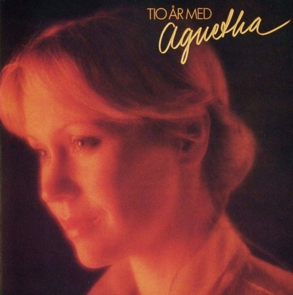 Faltskog Agnetha ( ABBA ) — Tio Ar Med Agnetha