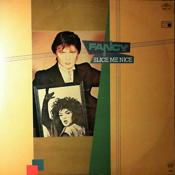 Fancy — Slice Me Nice / Come Inside