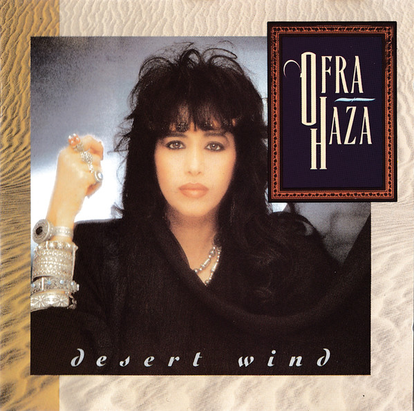 Ofra Haza — Desert Wind