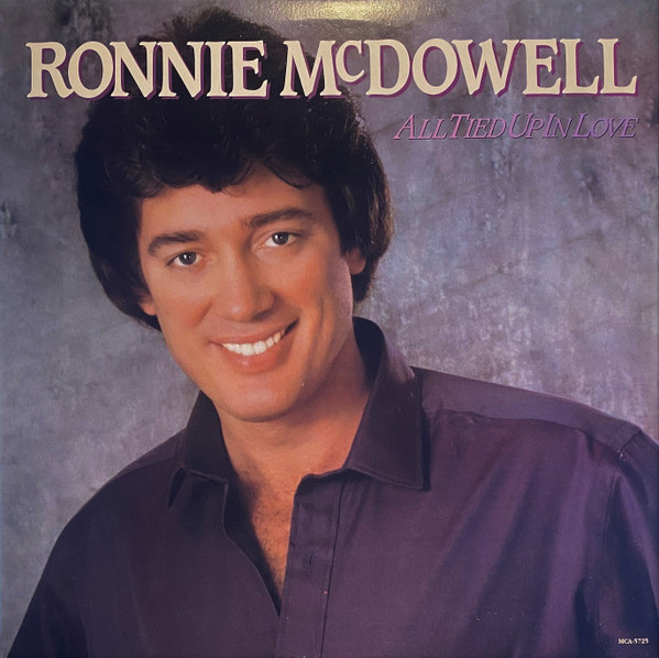 McDowell Ronnie — All Tied Up In Love