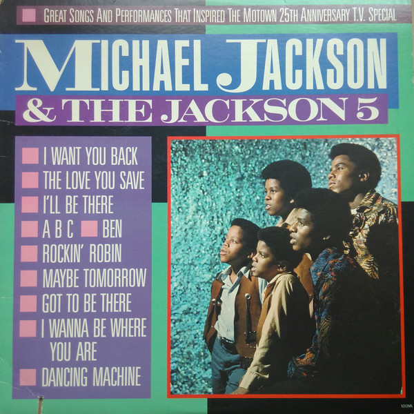 Michael Jackson & The Jackson 5 — Great Songs And Performances That Inspired The Motown 25th Anniversary T.V. Special