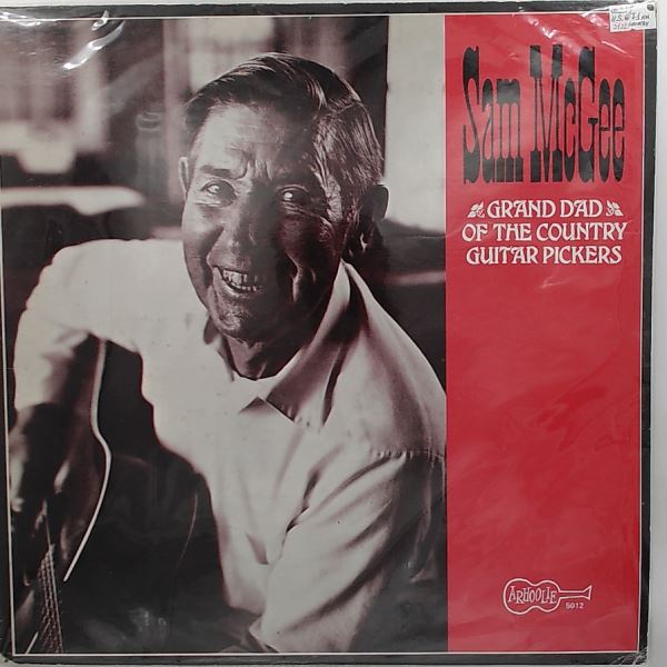 McGee Sam — Grand Dad Of The Country Guitar Pickers