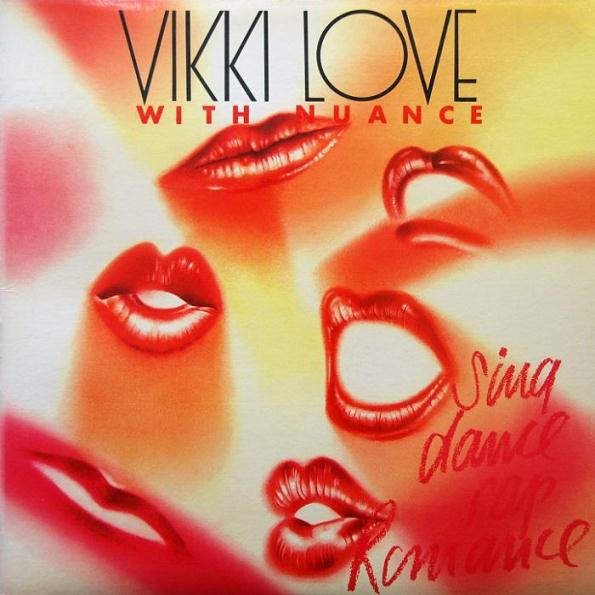 Love Vikki With Nuance — Sing, Dance, Rap, Romance
