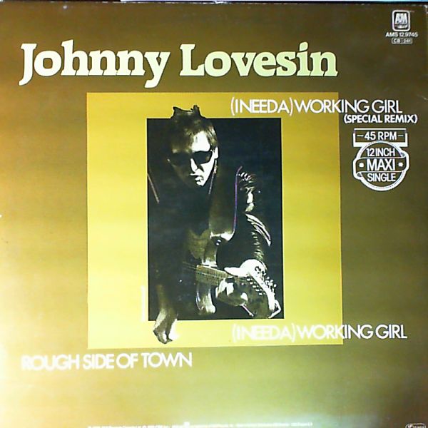 Lovesin Johnnie — (I need a) working girl