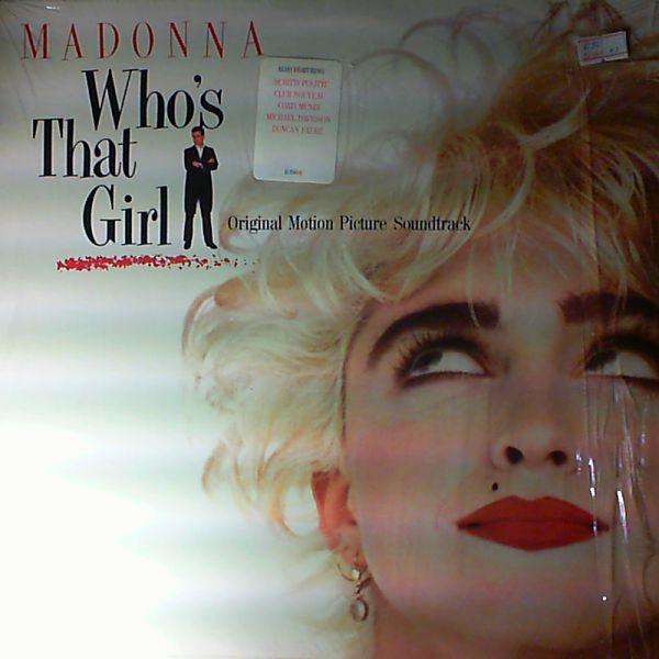 Madonna — Who's That Girl - Original Motion Picture Soundtrack