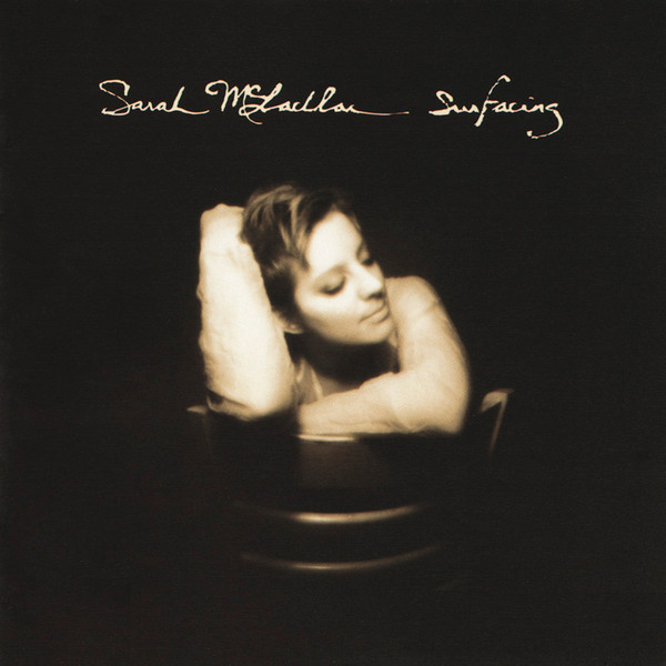 Sarah McLachlan — Surfacing