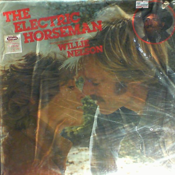 Nelson Willie — "The Electric Horseman" original motion picture soundtrack