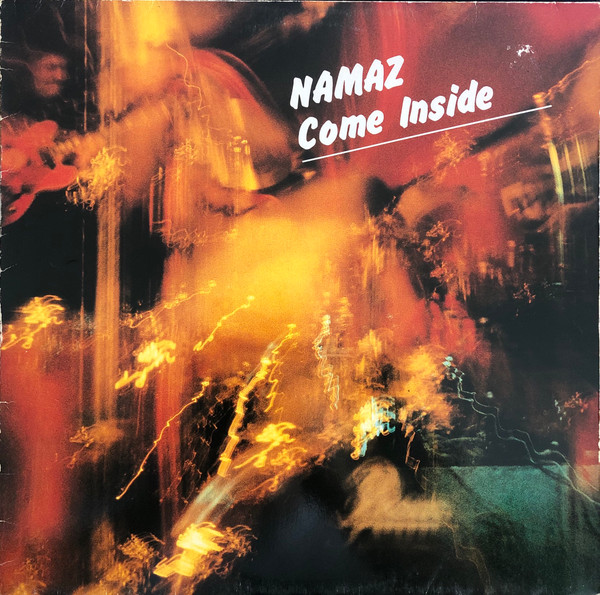 Namaz — Come Inside