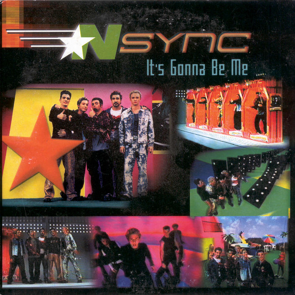 NSYNC — It's Gonna Be Me