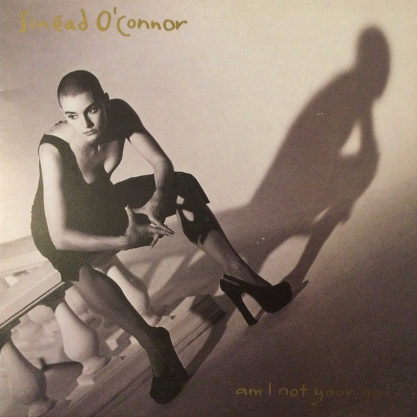 Sinéad O'Connor — Am I Not Your Girl?