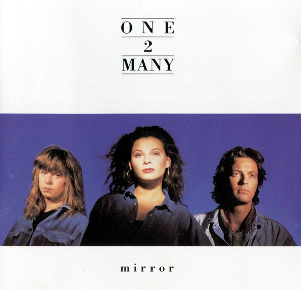 One 2 Many — Mirror