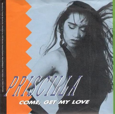 Priscilla (Marleen Priscilla) — Come, Get My Love
