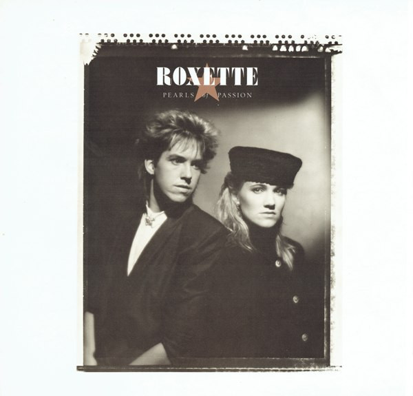 Roxette — Pearls Of Passion