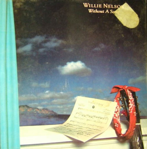 Nelson Willie — Without A Song