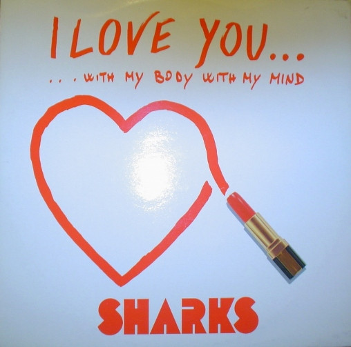 Sharks — I Love You...