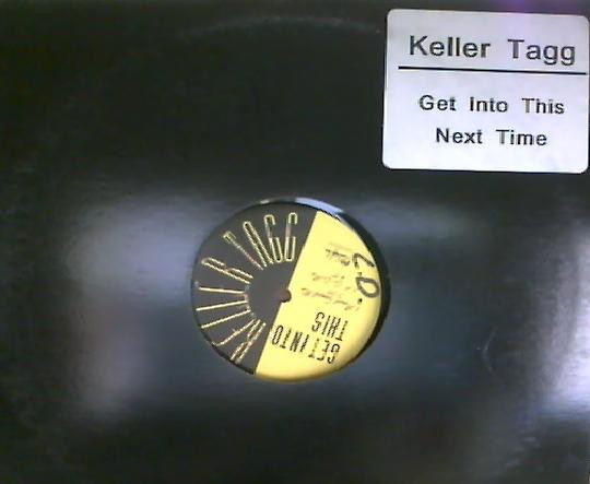 Tagg Keller — Get Into This / Next Time