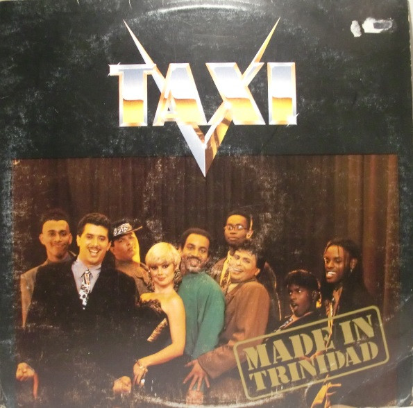 Taxi — made in trinidad