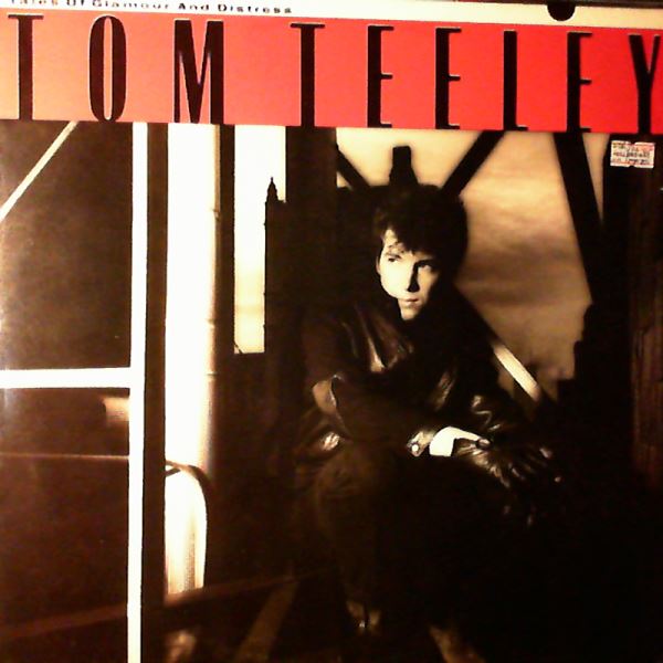 Teeley Tom — Tales Of Glamour And Distress