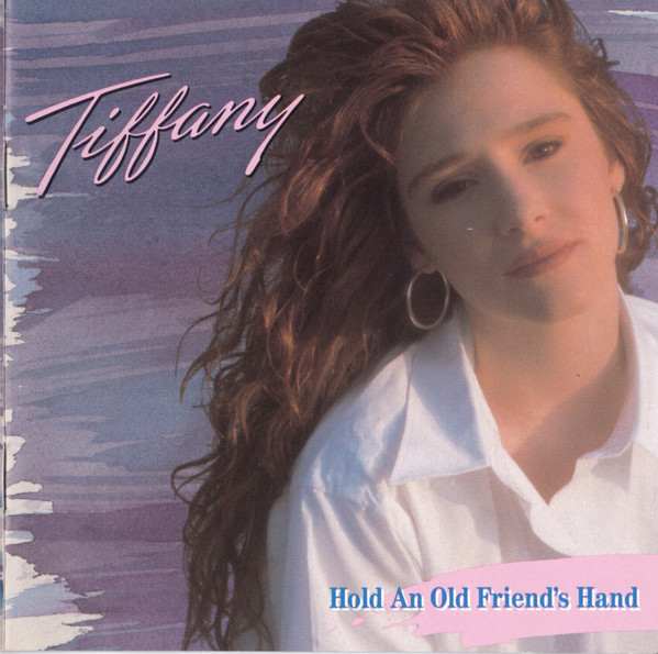 Tiffany — Hold An Old Friend's Hand