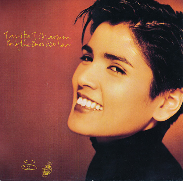 Tikaram Tanita — Only The Ones We Love