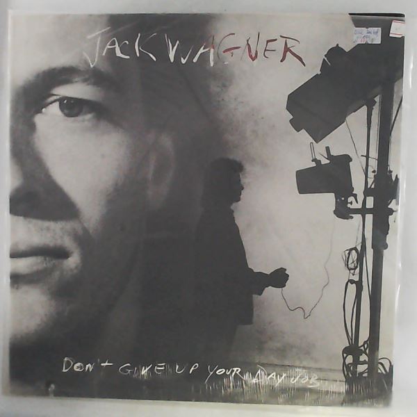 Wagner Jack — Don't Give Up Your Day Job