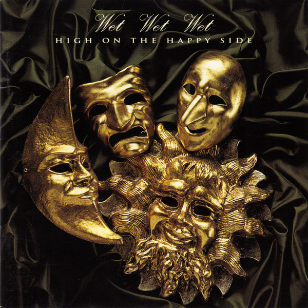 Wet Wet Wet — High On The Happy Side