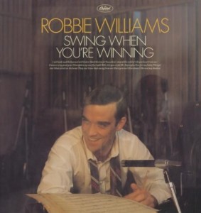 Robbie Williams — Swing When You're Winning