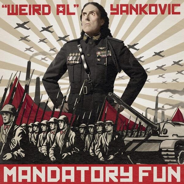 Yankovic "Weird Al" — Mandatory Fun