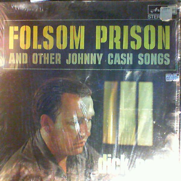 Nolan Dick — Folsom Prison And Other Cash Johnny Songs
