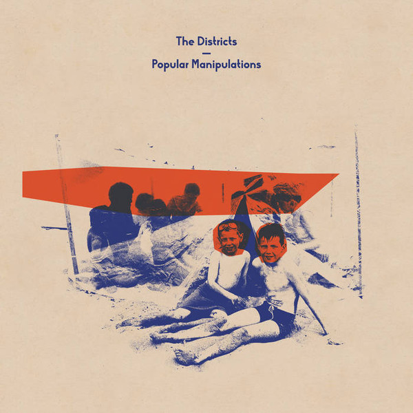 The Districts — Popular Manipulations