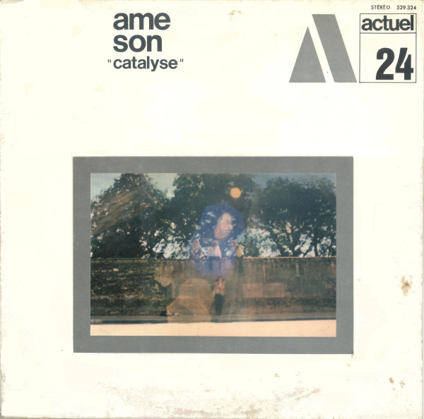 Ame Son — Catalyse