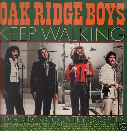 Oak Ridge Boys — Keep Walking - 20 Golden Country Gospels