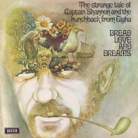 Bread Love and Dreams — Strange Tale Of Captain Shannon And The Hunchback From Gigha