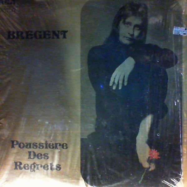 Bregent — Poussiere Des Regrets