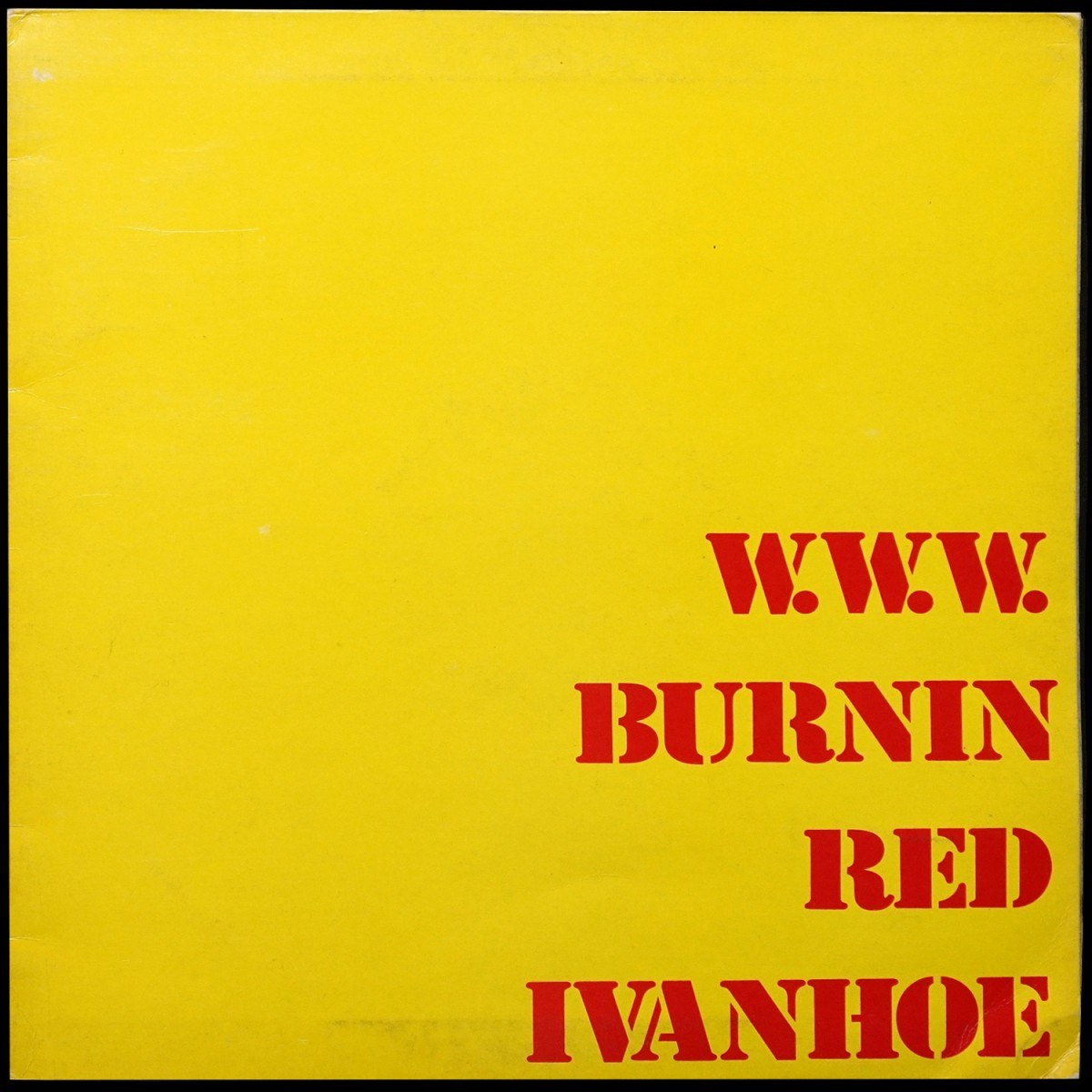 Burnin Red Ivanhoe — W.W.W.