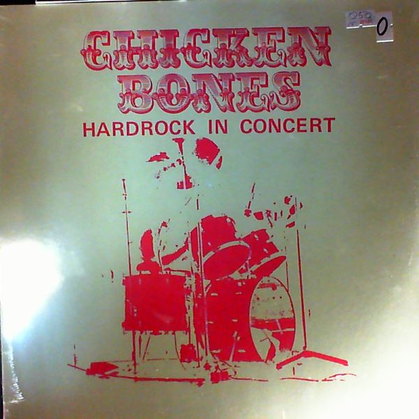 Chicken Bones — Hardrock In Concert
