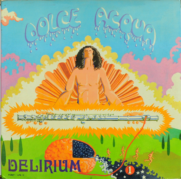 Delirium — Dolce Acqua