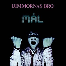 Dimmornas bro — Mal