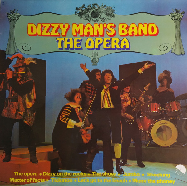 Dizzy Man's Band — Opera