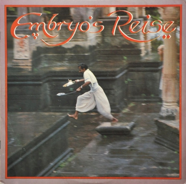 Embryo — Embryo's Reise